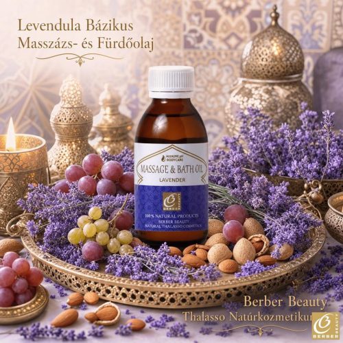 Levendula Bázikus Masszázs- és Fürdőolaj 125 ml levendula illóolajjal – természetes növényi olajok - Berber Beauty